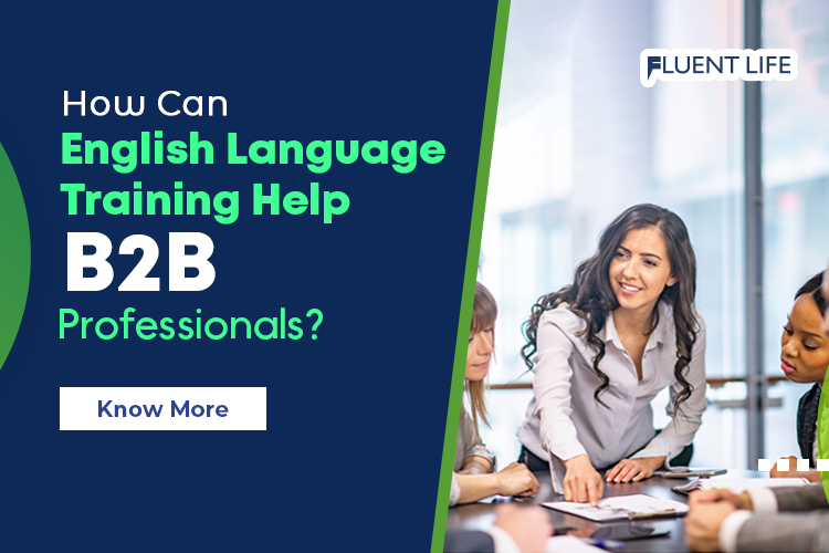 How can English Language Training Help B2B Professionals