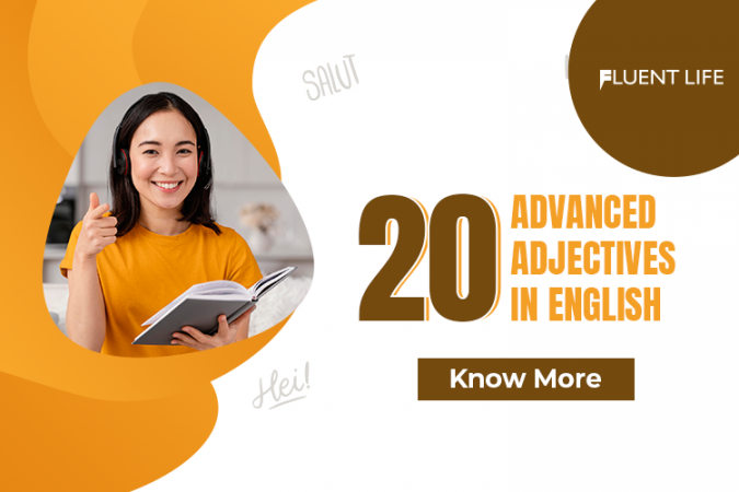 20-advanced-adjectives-in-english-here-s-the-advance-adjective-meaning-and-examples-the