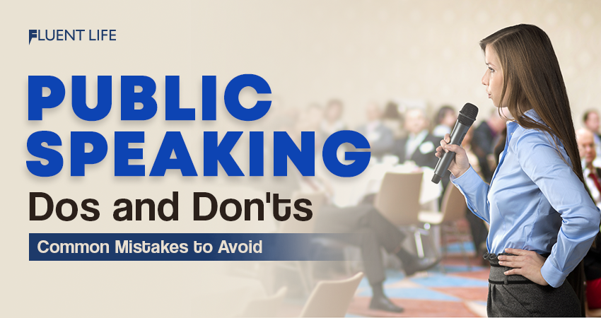 Do's and Don'ts of Public Speaking