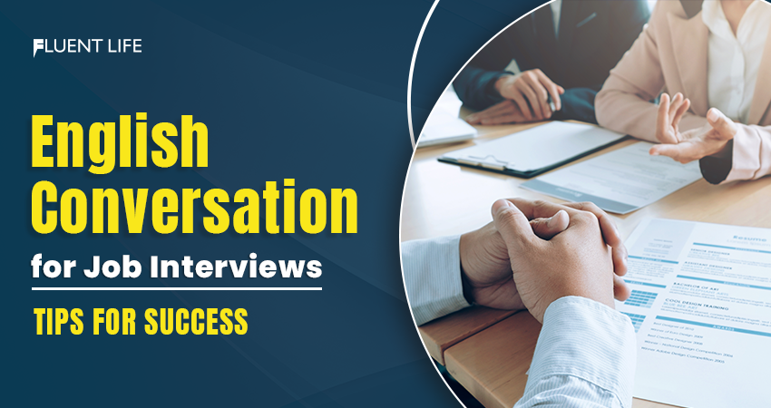 English Conversation Tips for Job Interview