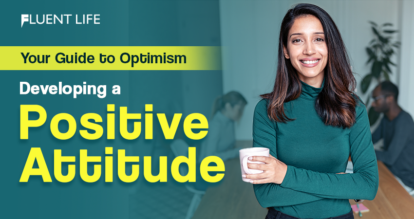 How to build Positive Attitude