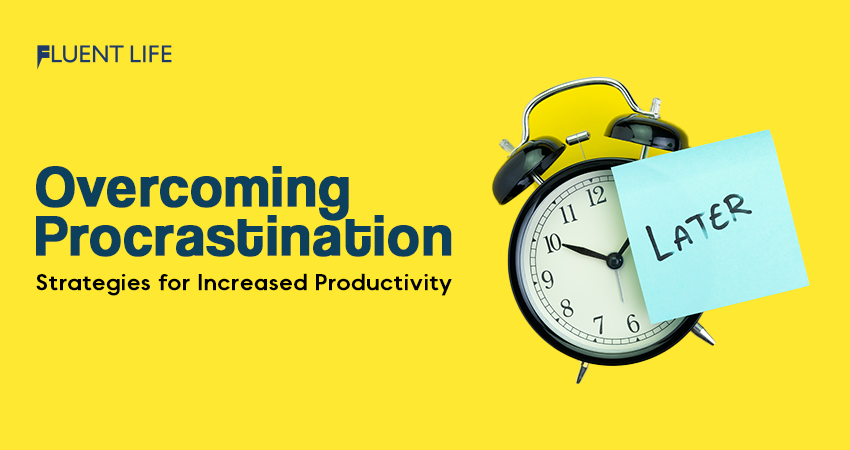 Strategies for Overcoming Procrastination