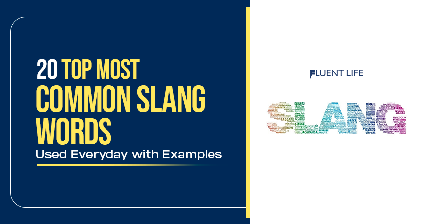 Common Slang Words Used Everyday in English