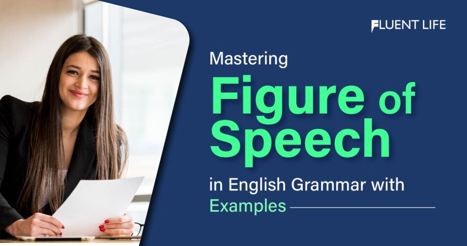 Figure of Speech in English Grammar with Examples